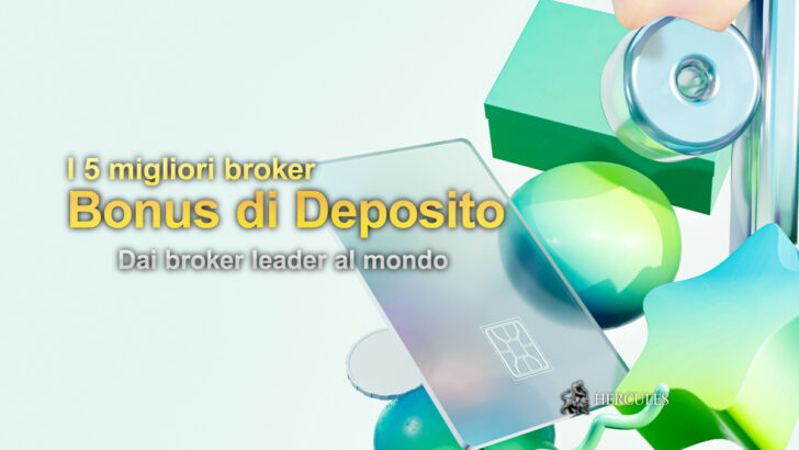 Top 5 Bonus di Deposito Forex dai Migliori Broker