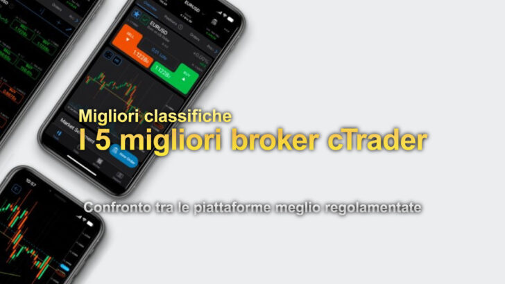 Migliori classifiche - I 5 migliori broker Forex cTrader
