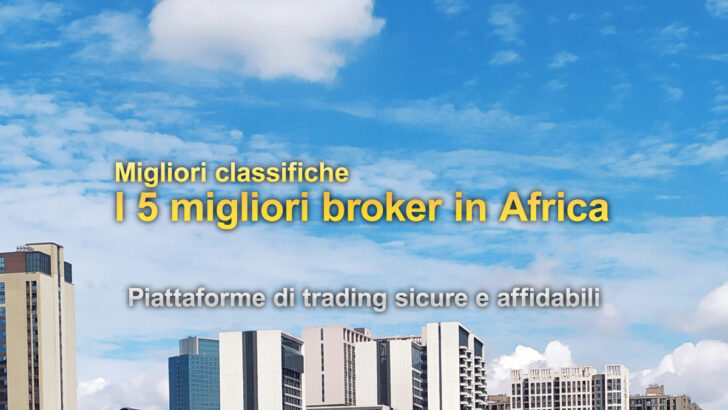 Migliori classifiche - I 5 migliori broker Forex in Africa nel 2025